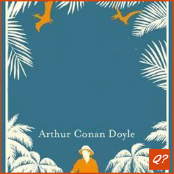 Sciencefiction avonturenroman van Sir Arthur Conan Doyle